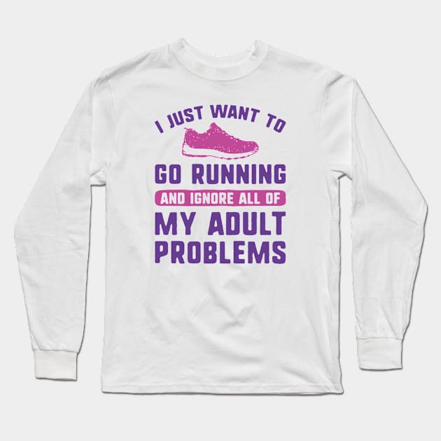 I Just Want To Go Running Long Sleeve T-Shirt by LuckyFoxDesigns